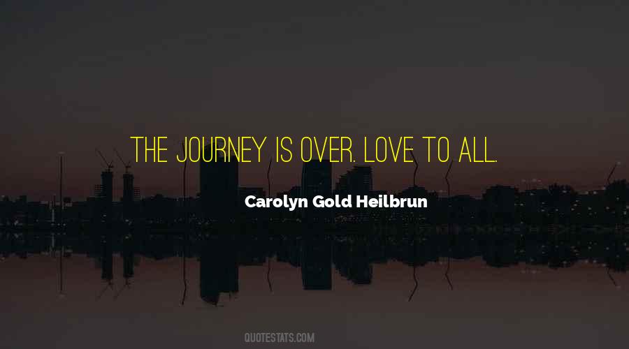 Quotes About Journey To Love #527971