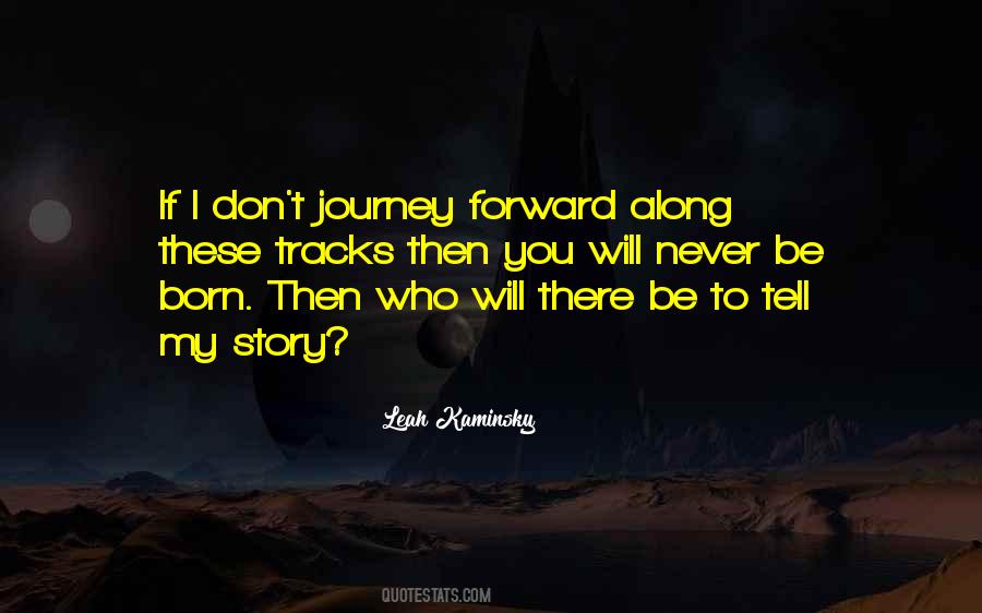 Quotes About Journey To Love #587989