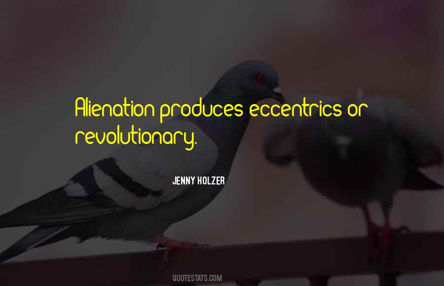 Quotes About Alienation #171406 Quotes About Alienation #171406