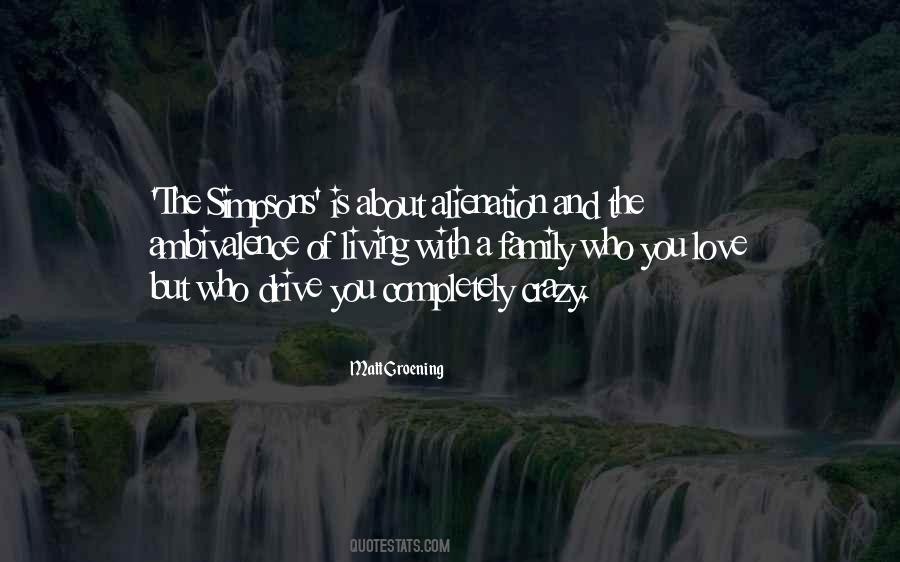 Quotes About Alienation #258529 Quotes About Alienation #258529