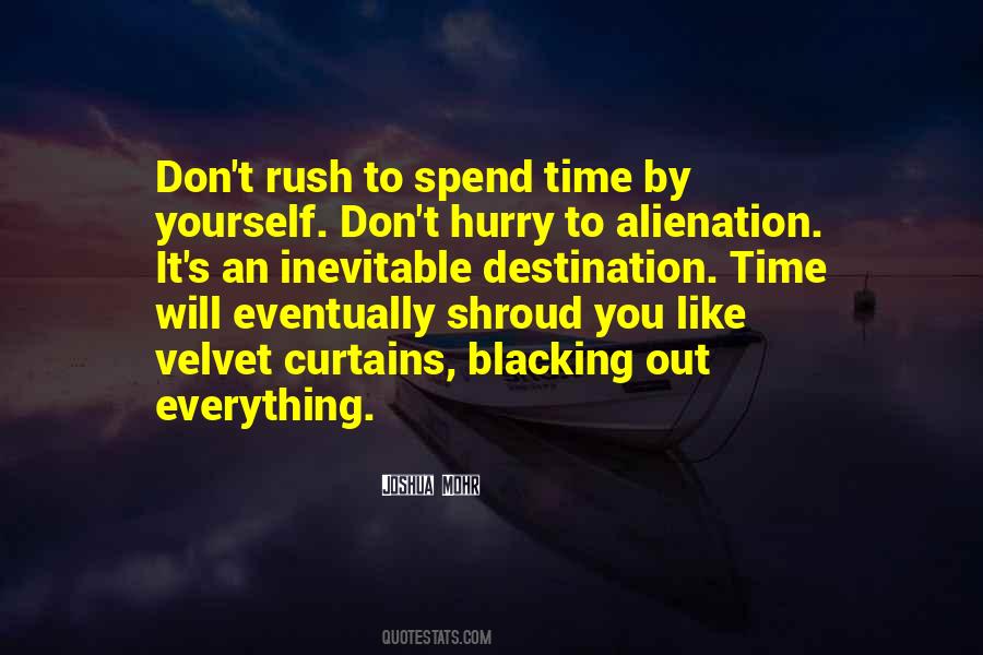 Quotes About Alienation #655116 Quotes About Alienation #655116