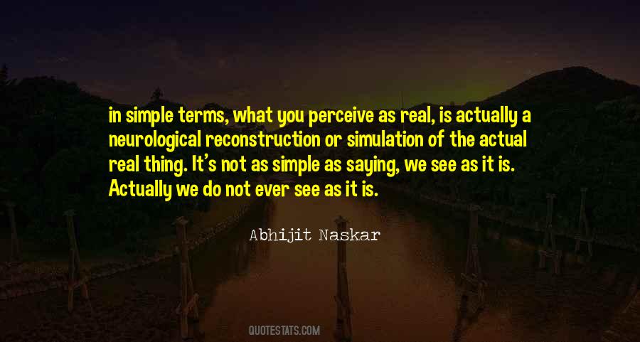 Quotes About Perception Versus Reality #25278