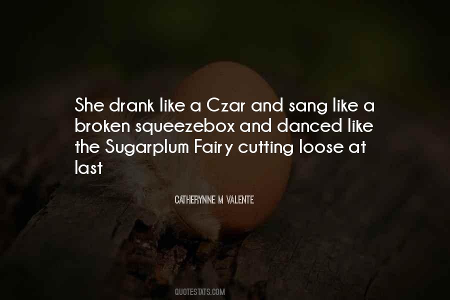 She May Be Broken But Quotes #19749