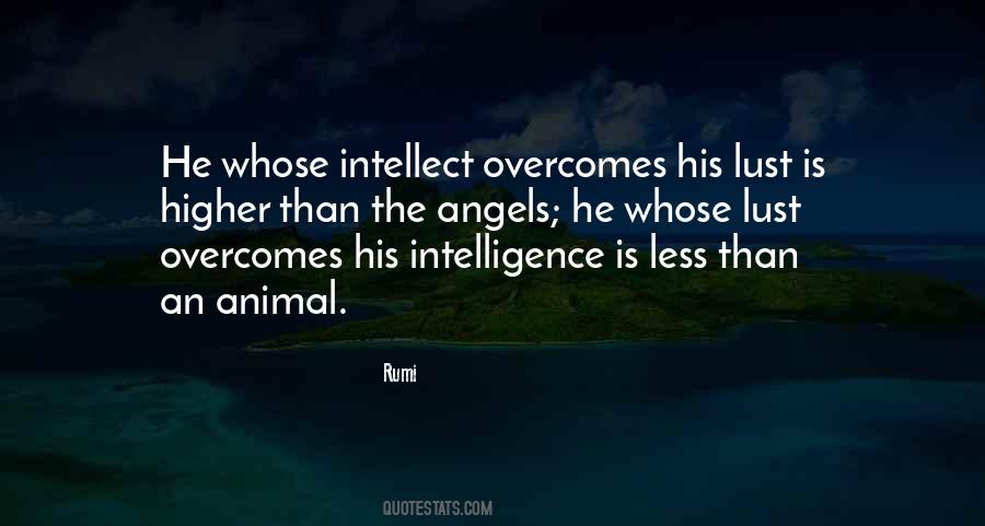 Higher Intelligence Quotes #1776870