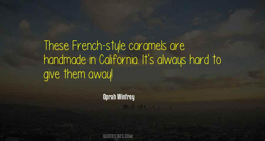 Quotes About Caramels #210649