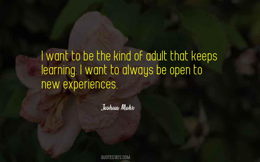 Quotes About New Experiences #964132