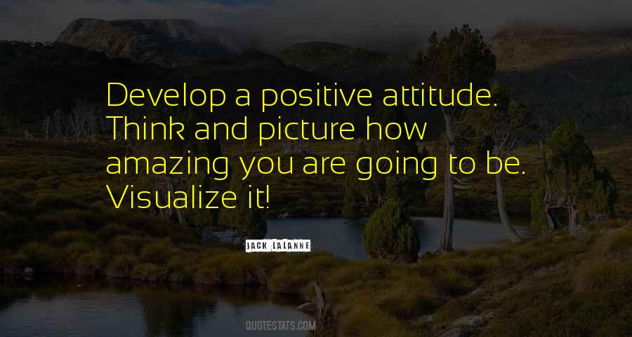 Quotes About A Positive Attitude #135779