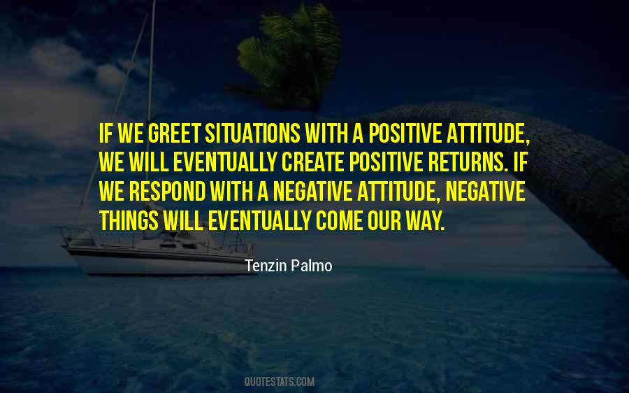 Quotes About A Positive Attitude #1507003