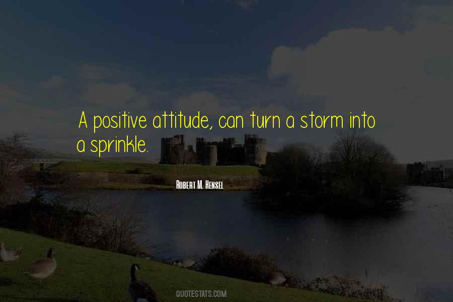 Quotes About A Positive Attitude #170793