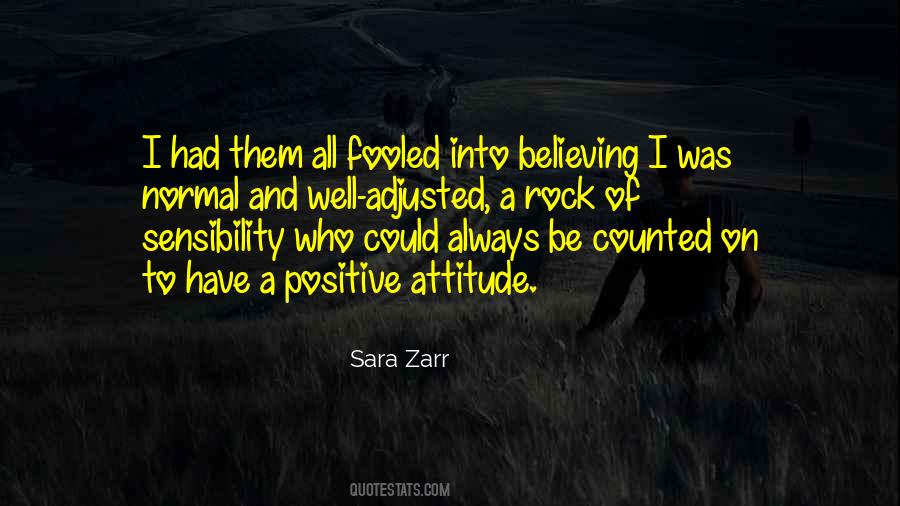 Quotes About A Positive Attitude #538525