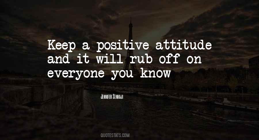 Quotes About A Positive Attitude #543108