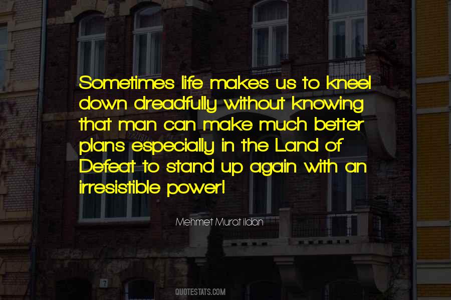 Quotes About Kneeling Down #1515072