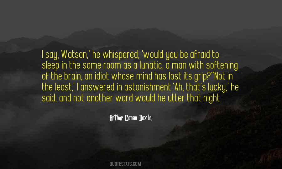 Quotes About Watson #1436236