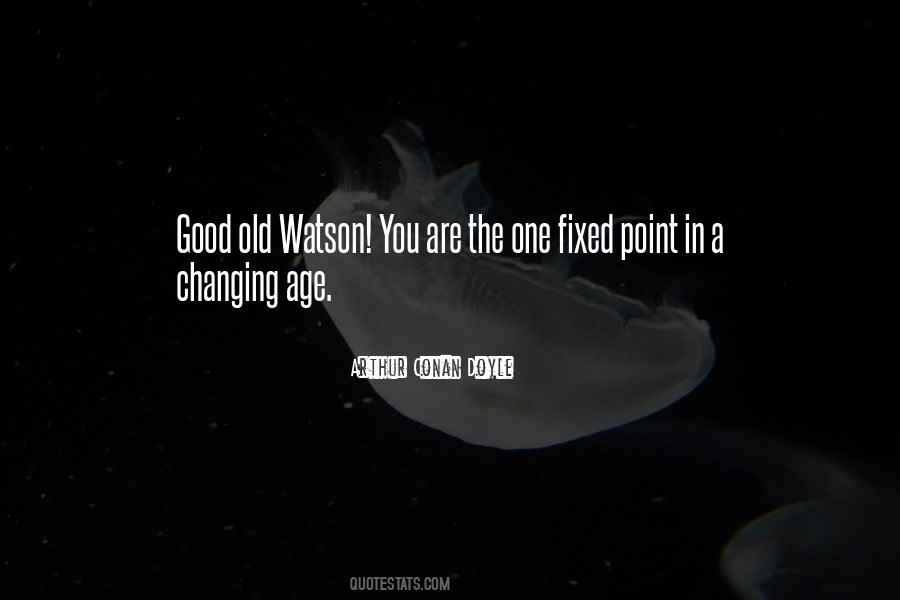 Quotes About Watson #970545