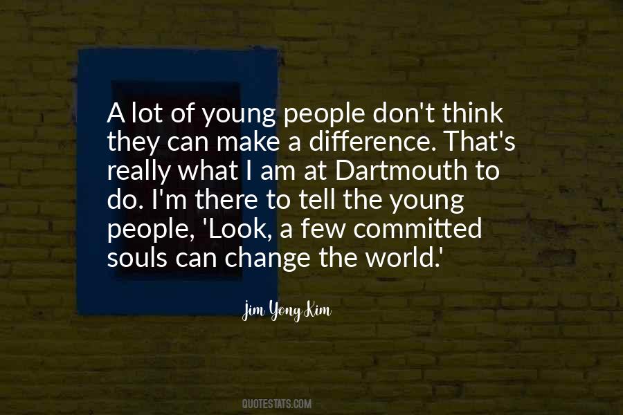 Young Souls Quotes #1578740