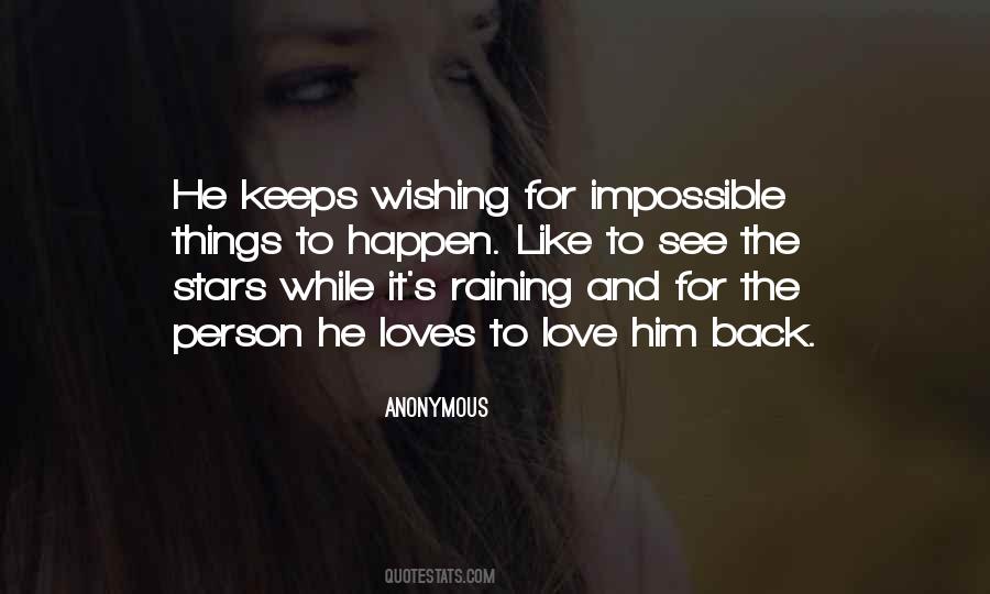 Quotes About Wishing For Love #566061