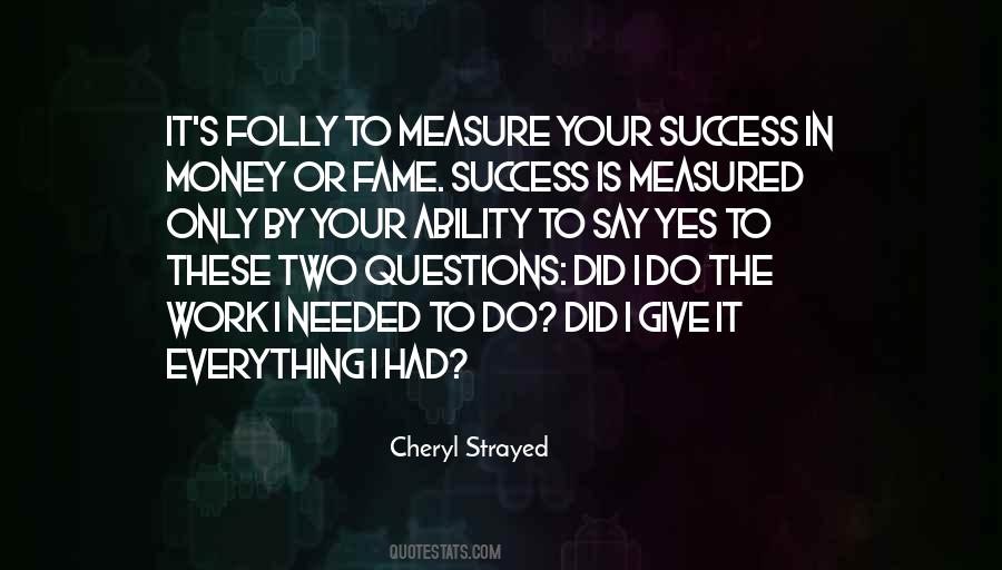 Quotes About Success Is Not Measured #1069336