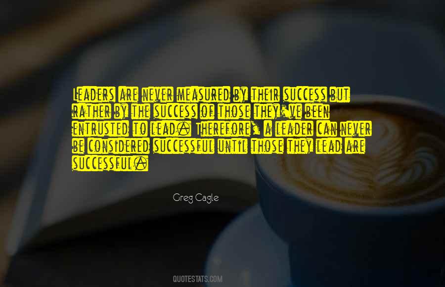 Quotes About Success Is Not Measured #413225