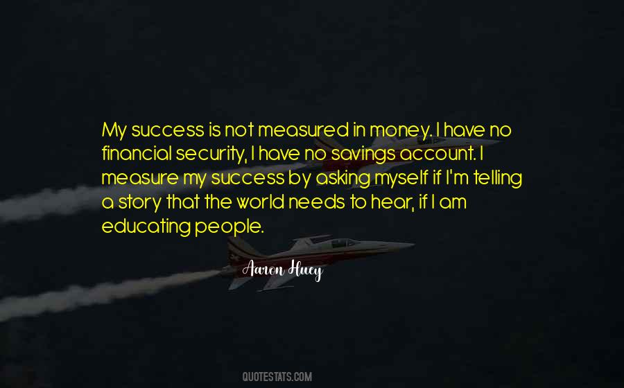 Quotes About Success Is Not Measured #550461