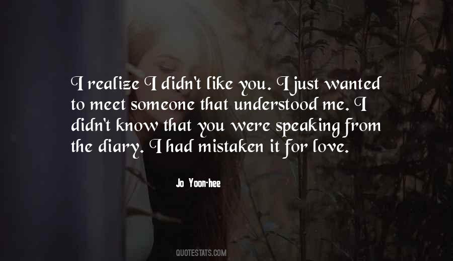 Love Mistaken Quotes #1065134