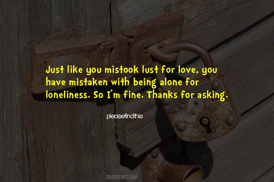 Love Mistaken Quotes #1121335