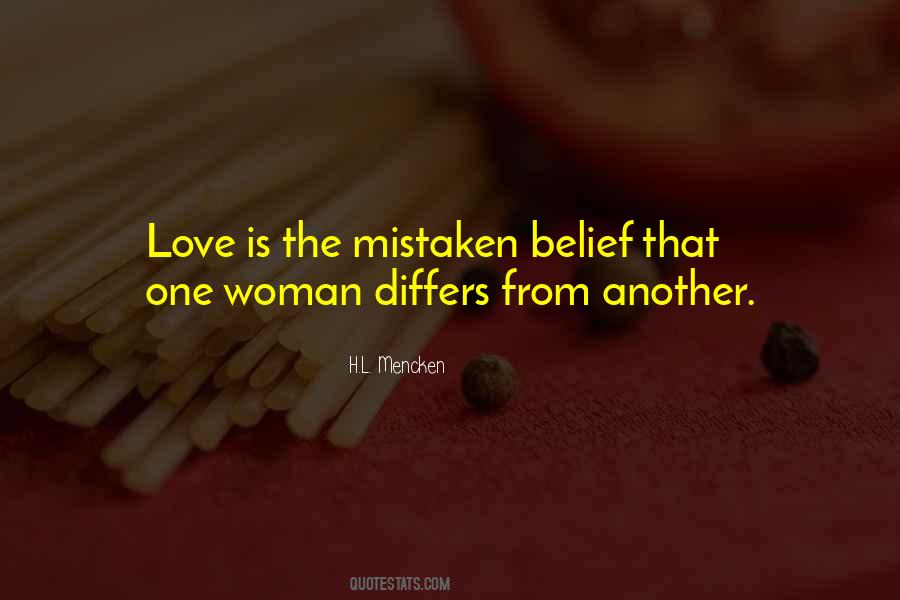 Love Mistaken Quotes #13929