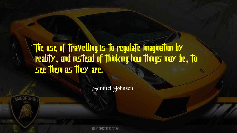 Travelling Is Quotes #466261