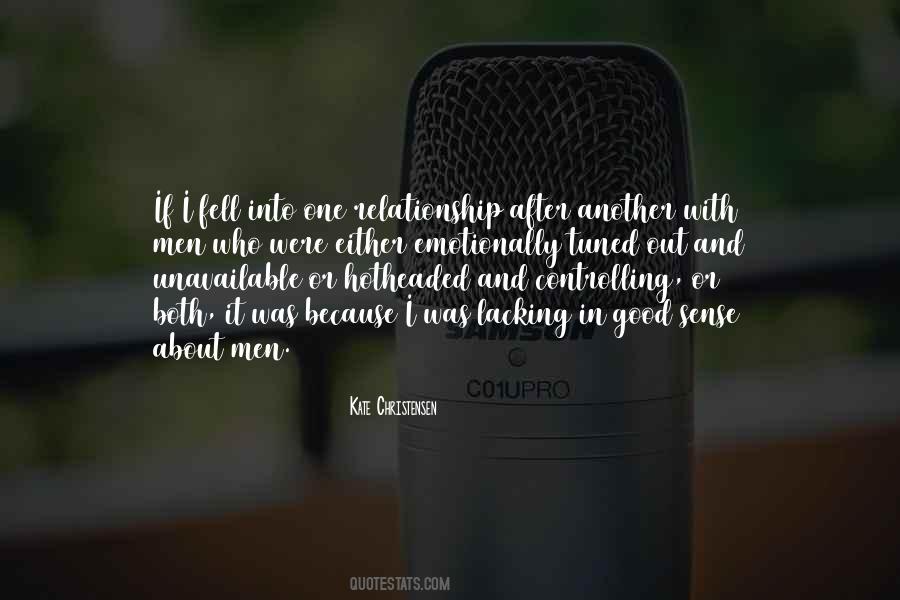 Quotes About Controlling Relationship #1068020