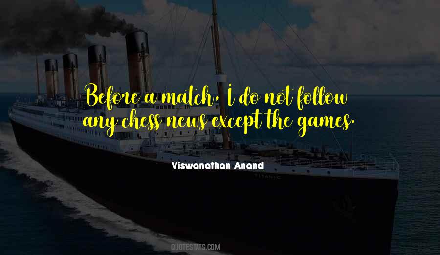 Chess Match Quotes #28916