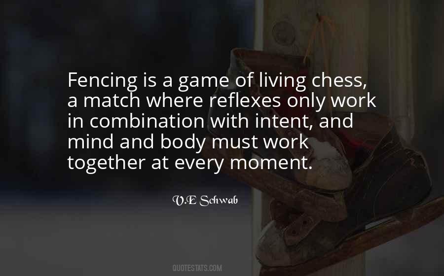 Chess Match Quotes #454417