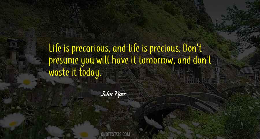 Quotes About Life Is Precious #116926