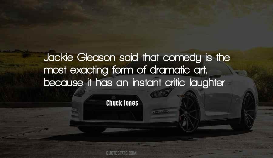 Quotes About Dramatic Comedy #1252069