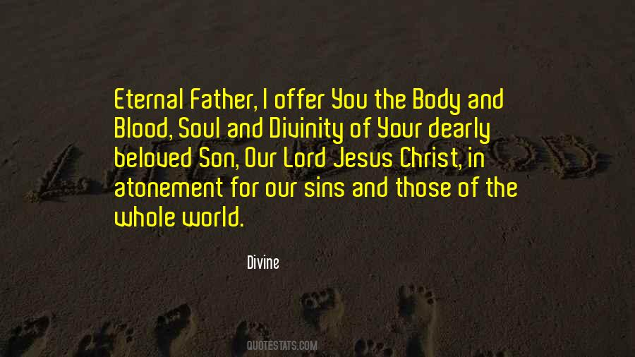 Body And Blood Of Jesus Quotes #698906