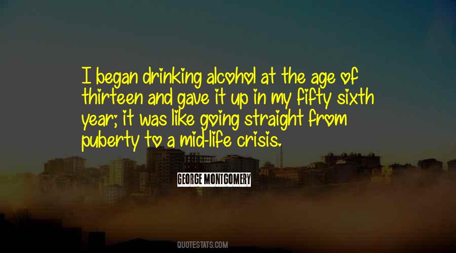 Quotes About Drinking Age #1063906
