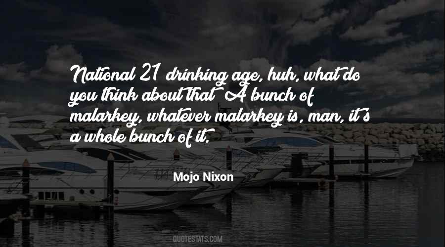 Quotes About Drinking Age #573231