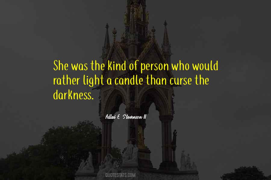 Quotes About The Light Of A Candle #1278524