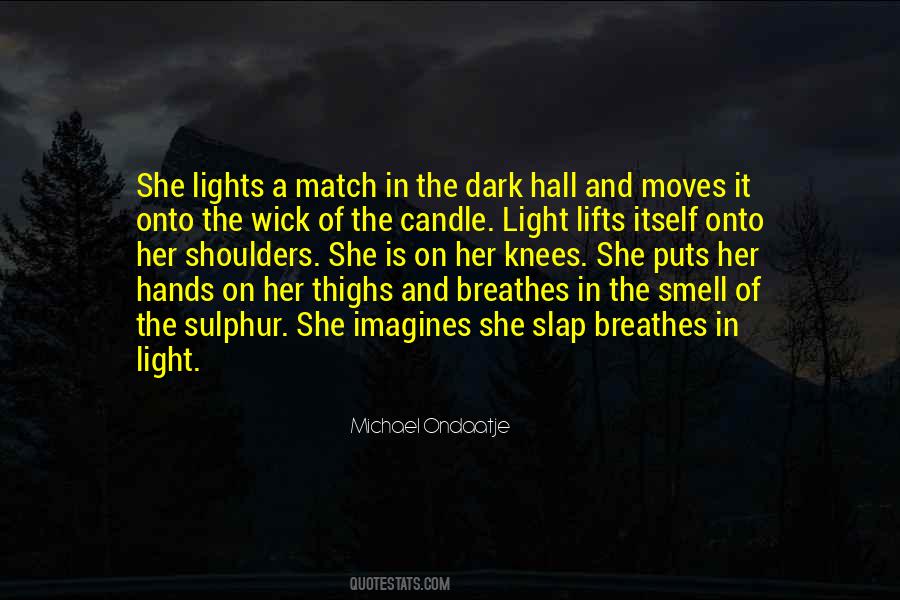 Quotes About The Light Of A Candle #616624