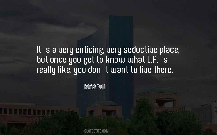 Quotes About Seductive #929148