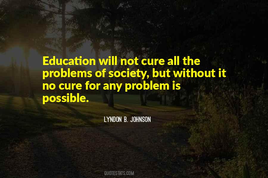 Quotes About Education Problems #1087970