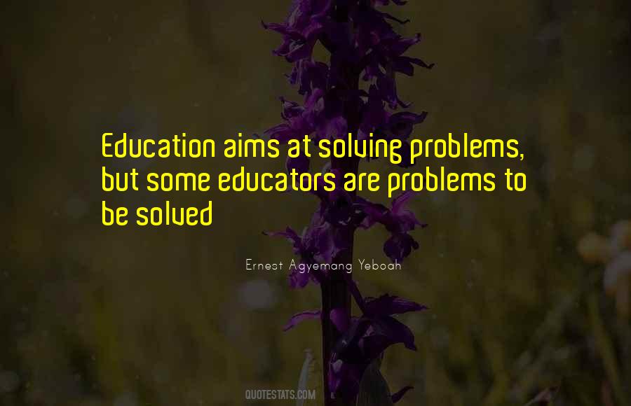 Quotes About Education Problems #1687722