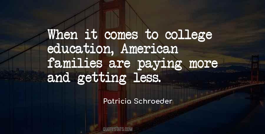 Quotes About Paying For College #1005371