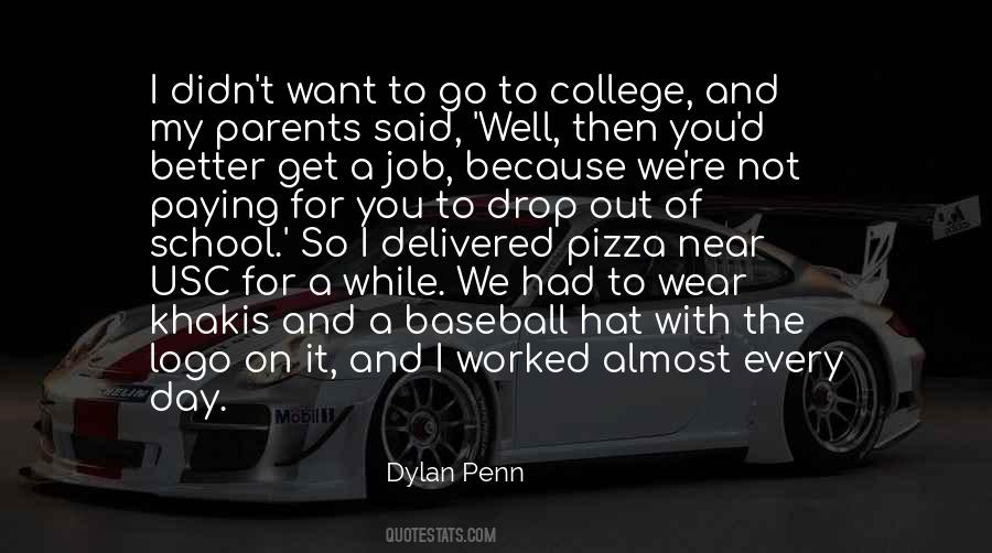 Quotes About Paying For College #292467