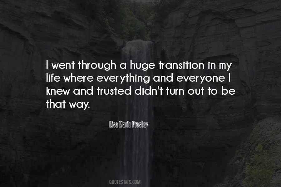 Quotes About Transition In Life #1322142