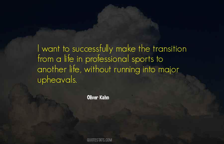 Quotes About Transition In Life #1782211