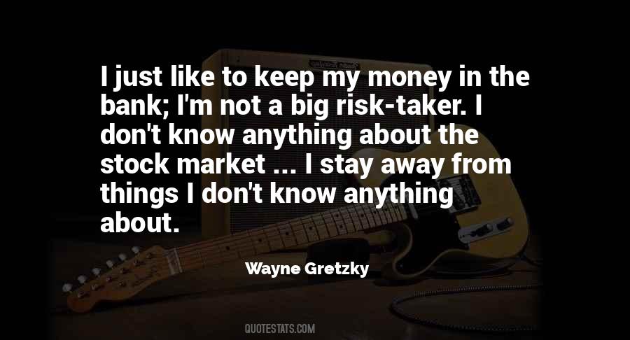 Quotes About Money In The Bank #733545