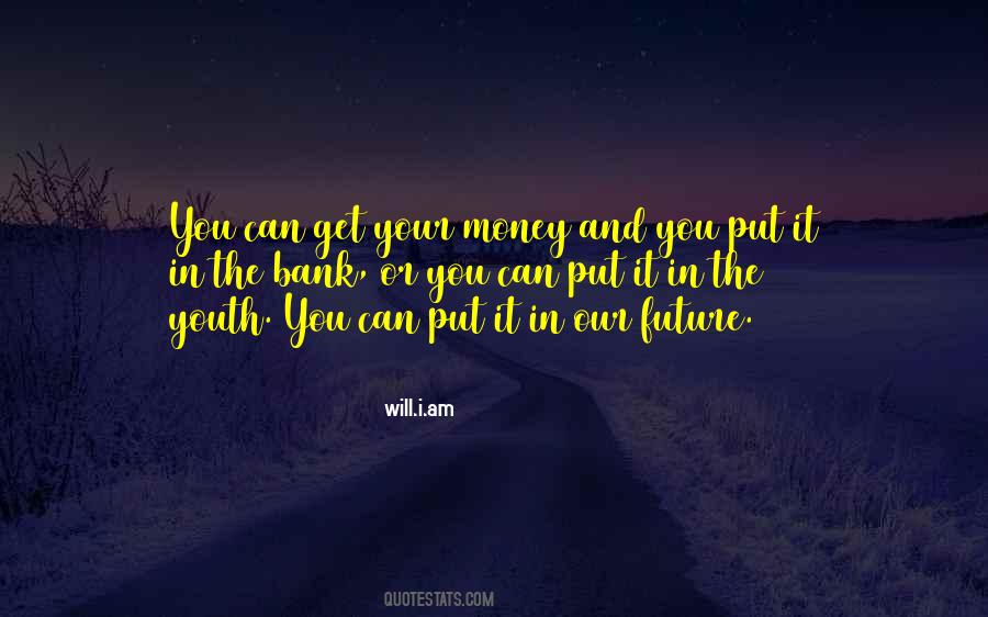 Quotes About Money In The Bank #99894
