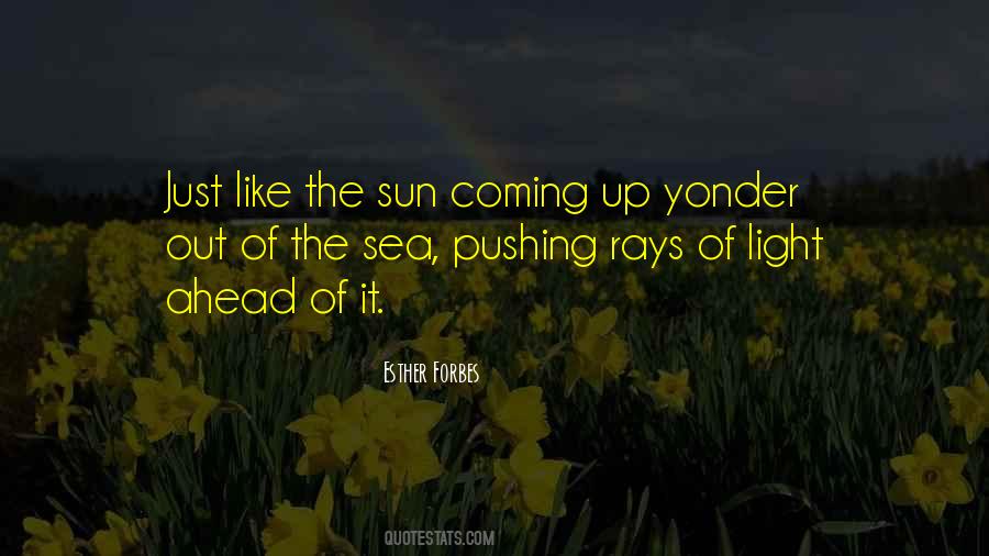 Quotes About Rays Of Sun #811169