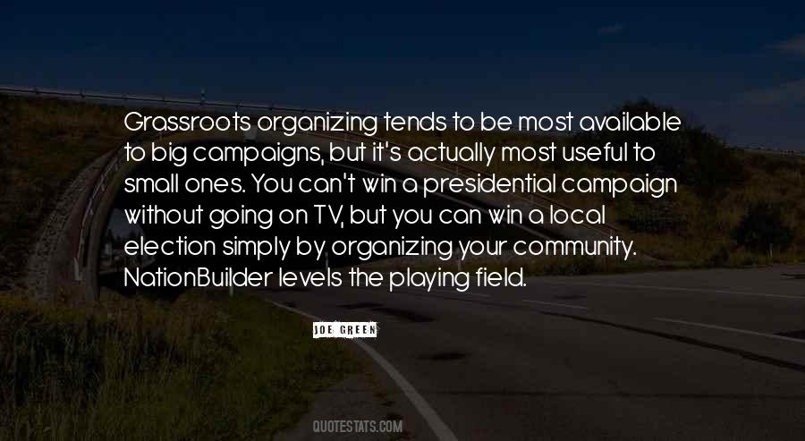 Quotes About Presidential Campaigns #1741680