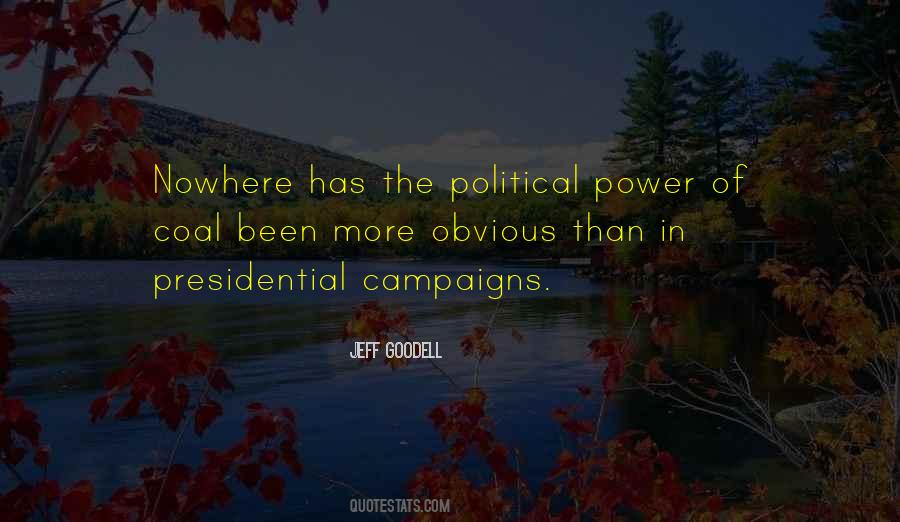 Quotes About Presidential Campaigns #55607
