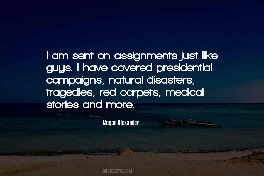 Quotes About Presidential Campaigns #566050